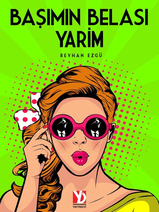 Title details for BAŞIMIN BELASI YARİM by REYHAN EZGÜ - Available